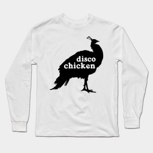 Disco Chicken Long Sleeve T-Shirt